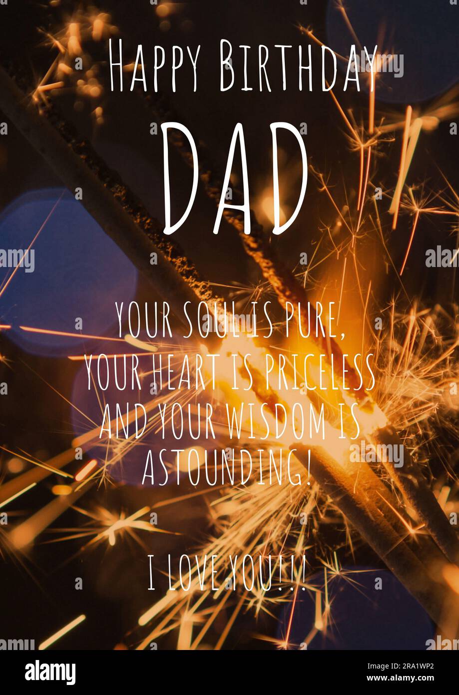 Composition of happy birthday dad text over sparklers Stock Photo - Alamy, image size:919x1390