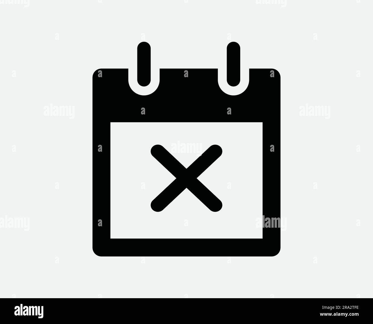 Calendar Event Cancel Icon. Delete Remove Cross X No Date Plan Schedule Appointment Reject Black White Graphic Clipart Artwork Symbol Sign Vector EPS Stock Vector