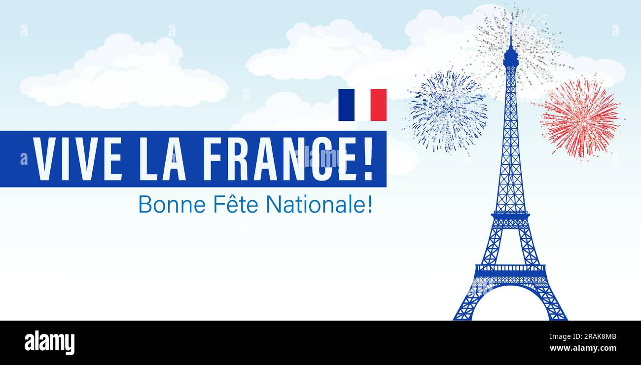 Vive la France, 14 July holiday poster. Vive la France, Bonne Fete Nationale, translate - Long live France, Happy national day! Vector banner Stock Vector