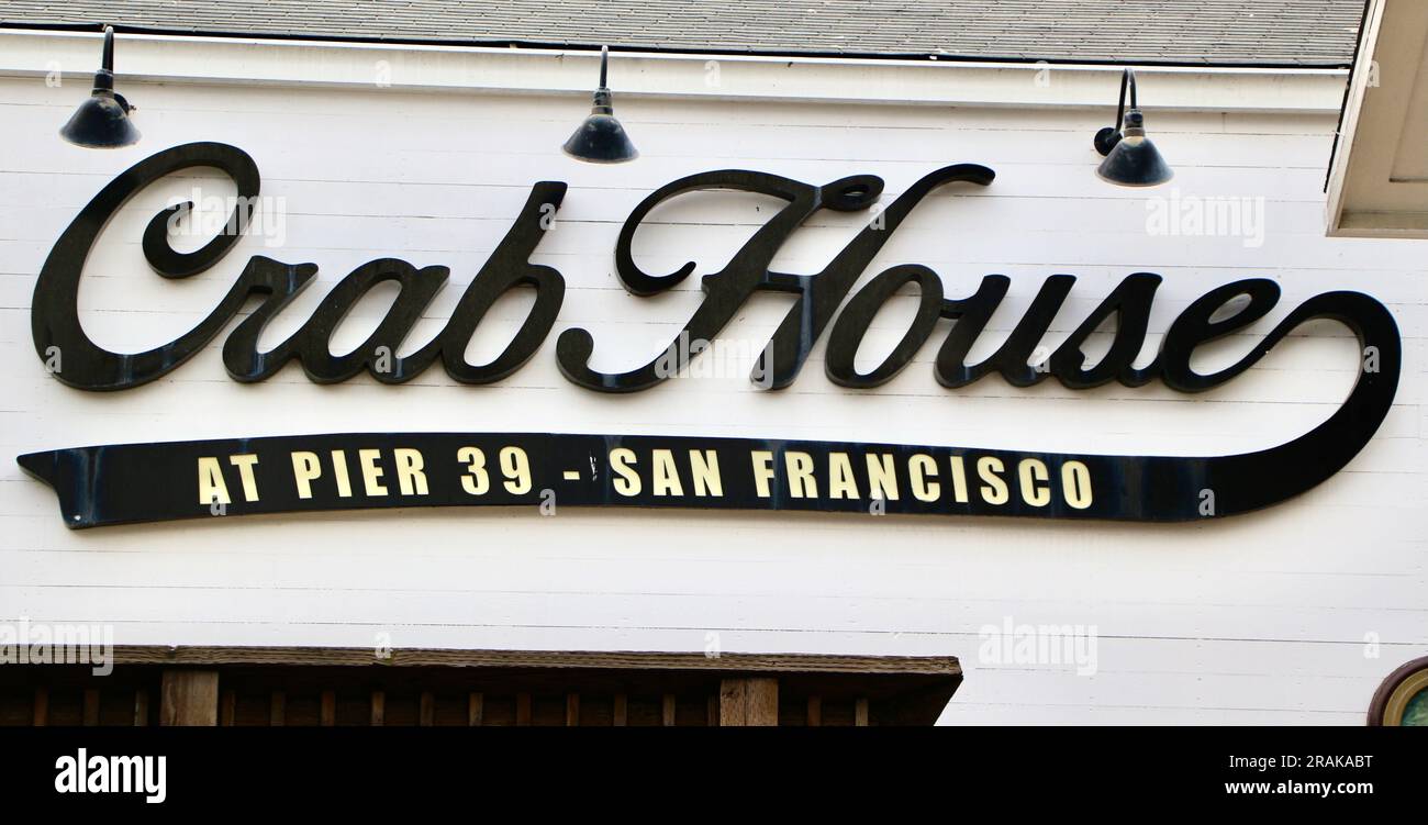 Sign for the Crab House at Pier 39 restaurant Fisherman's Wharf San