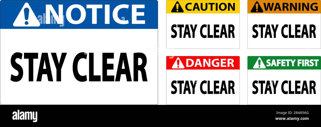 Danger Sign Stay Clear On White Background Stock Vector Image & Art - Alamy