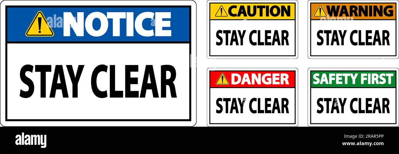 Danger Sign Stay Clear On White Background Stock Vector Image & Art - Alamy