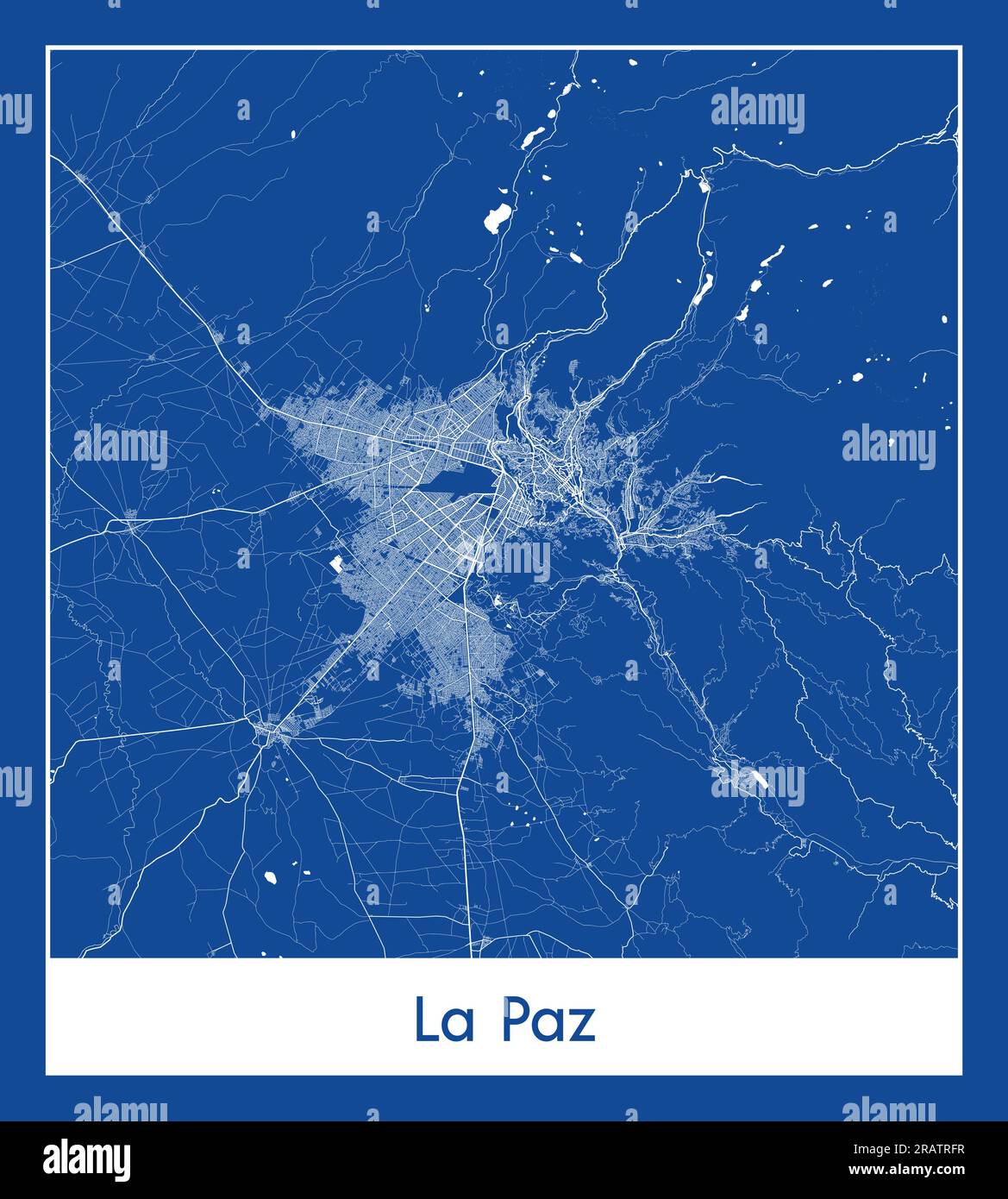La Paz Bolivia South America City - La Paz Bolivia South America City Map Blue Print Vector Illustration 2RATRFR