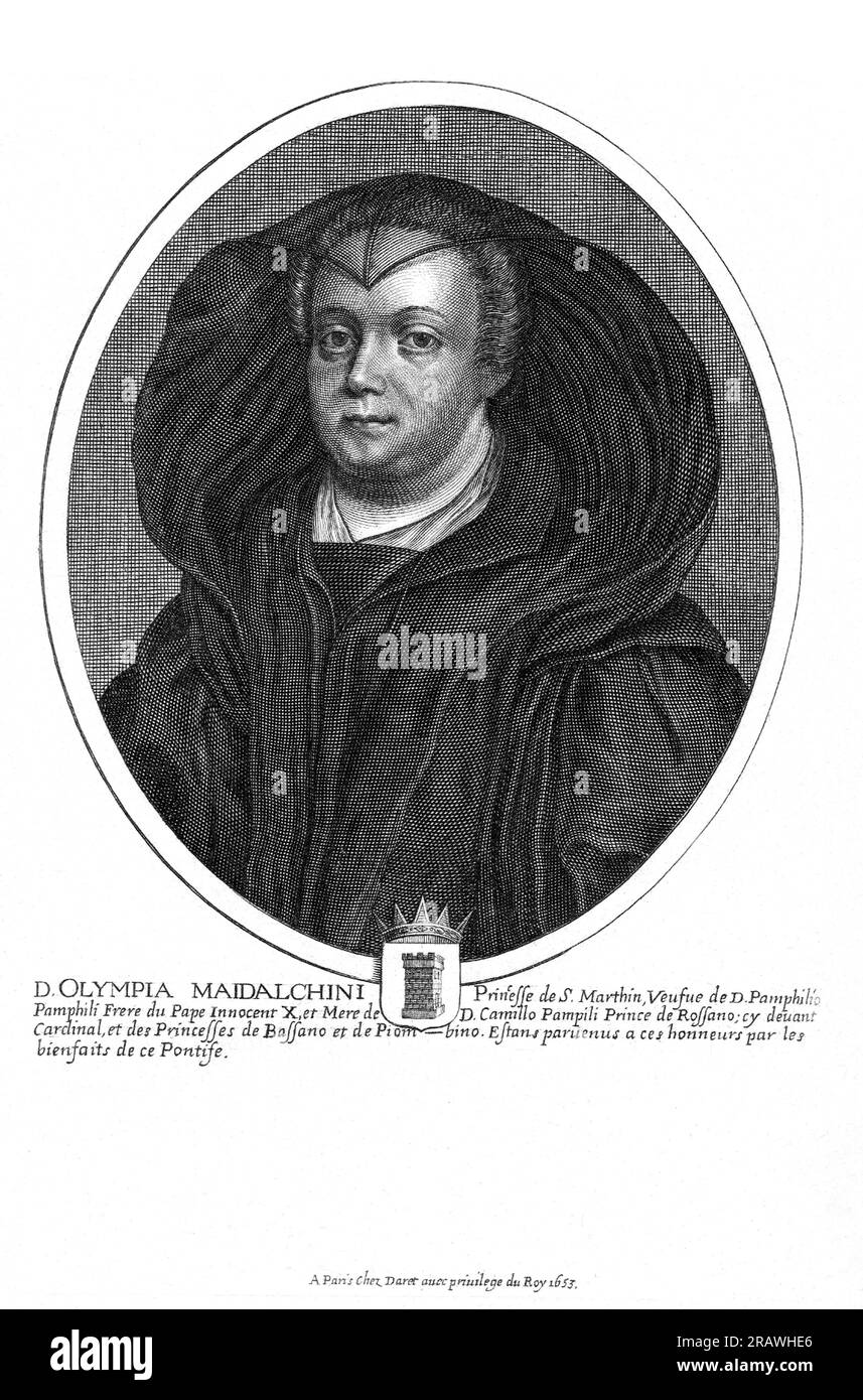 1653 , ROMA ,  ITALY : The italian princess Donna OLIMPIA PAMPHILI ( 1592 - 1657 ) aka La Pimpaccia , born MAIDALCHINI , becamed princess of di San Martino al Cimino . Married in 1612 with the older prince Pamphilio Pamphilj ( 1564 -1639 ) brother of  Pope INNOCENZO X ( INNOCENTIUS Pamphili , 1574 – 1655 ) born prince Giovanni Battista Pamphilj who was the Pope from  1644 to his death 1655 . Portrait by unknown engraver , printed by Daret , Paris ,  France , 1653 . - Innocentius  -  Innocent - Papam - INNOCENTIUM - PAPA - RELIGIONE CATTOLICA - CATHOLIC RELIGION - ritratto - portrait - incision Stock Photo