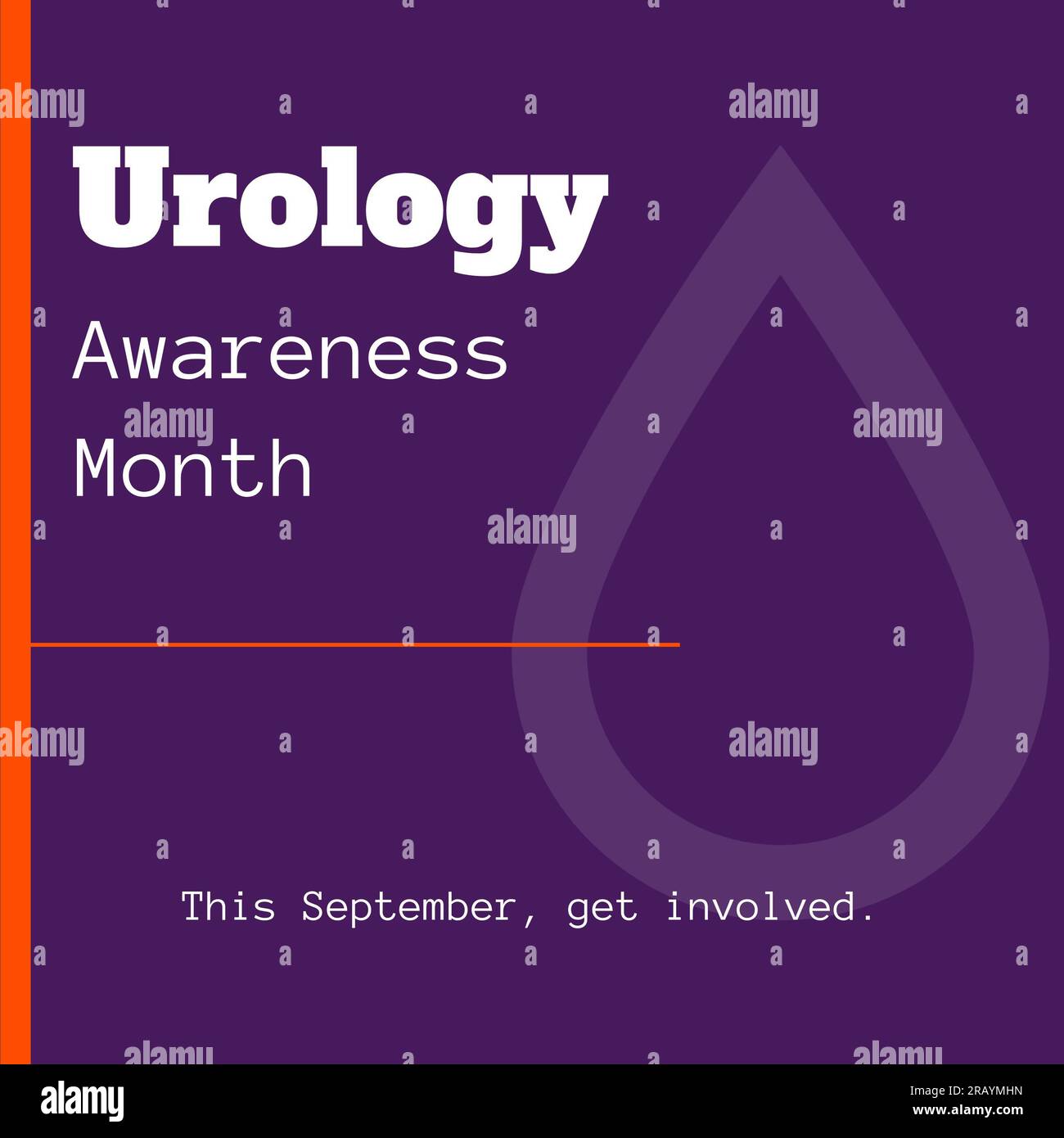 Urology awareness month, get involved text in white, with droplet icon