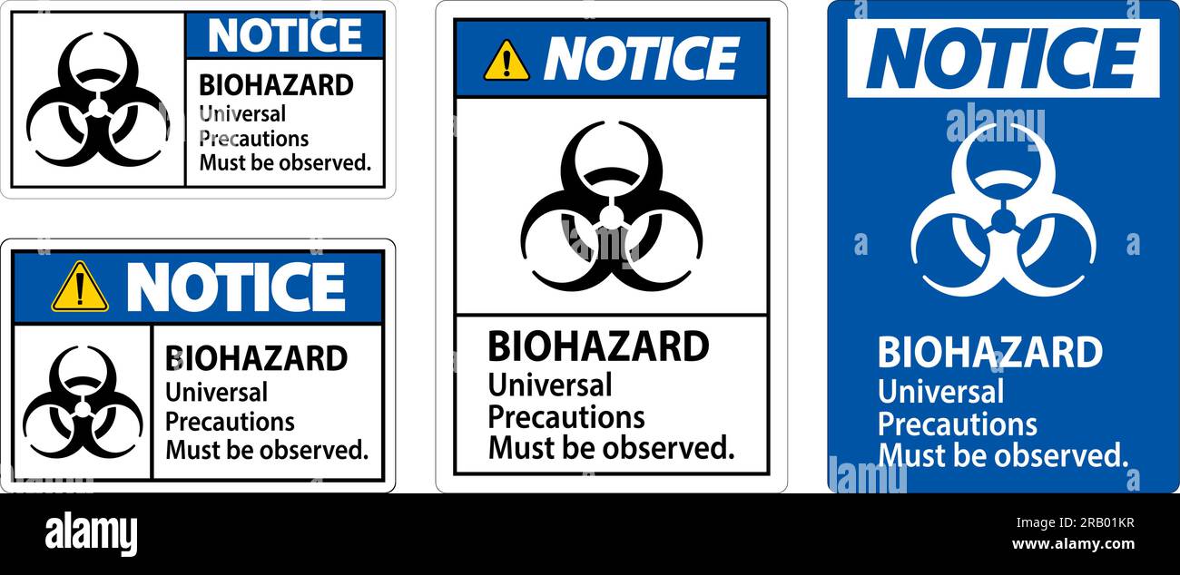Biohazard Notice Label Biohazard Universal Precautions Must Be Observed