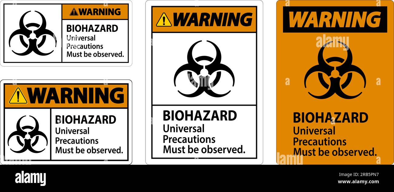 Biohazard Warning Label Biohazard Universal Precautions Must Be