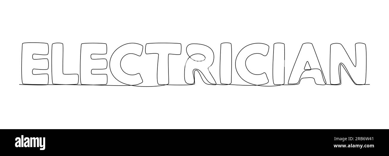 One continuous line of Electrician word. Thin Line Illustration vector concept. Contour Drawing Creative ideas. Stock Vector