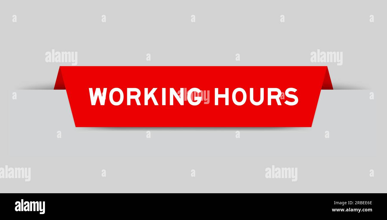 Red color inserted label with word working hours on gray background