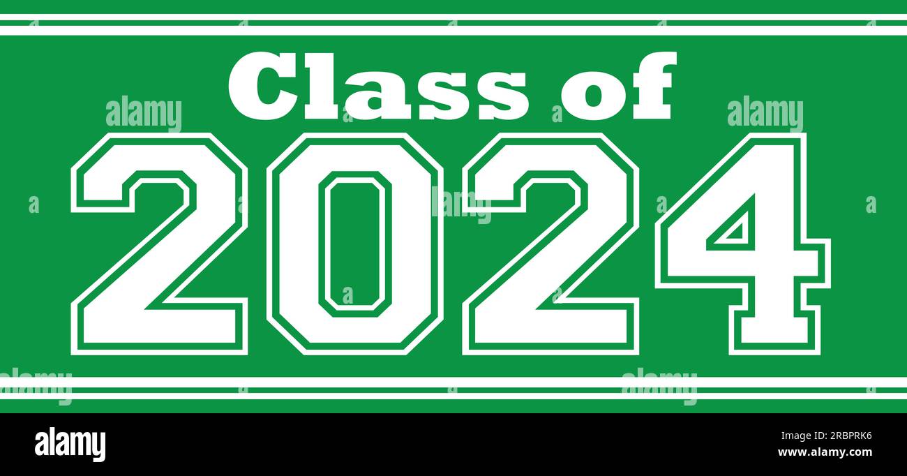 Class of 2024 Banner with Green Background Stock Photo Alamy
