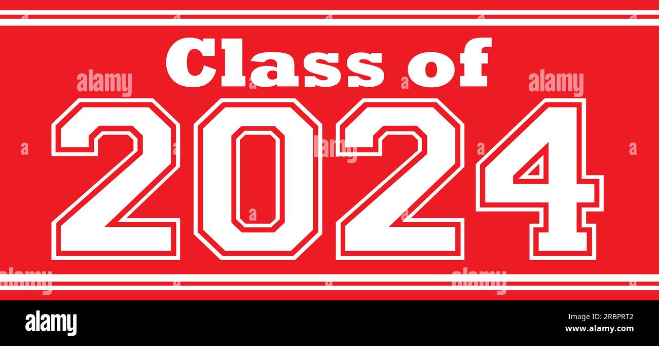 Class of 2024 Banner with Red Background Stock Photo Alamy