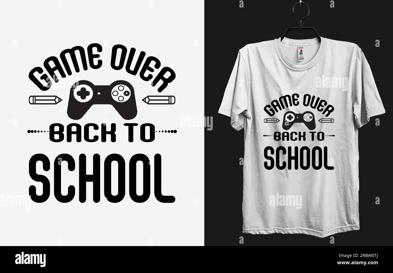 Game over back to school funny custom t-shirt vector template design Stock Vector