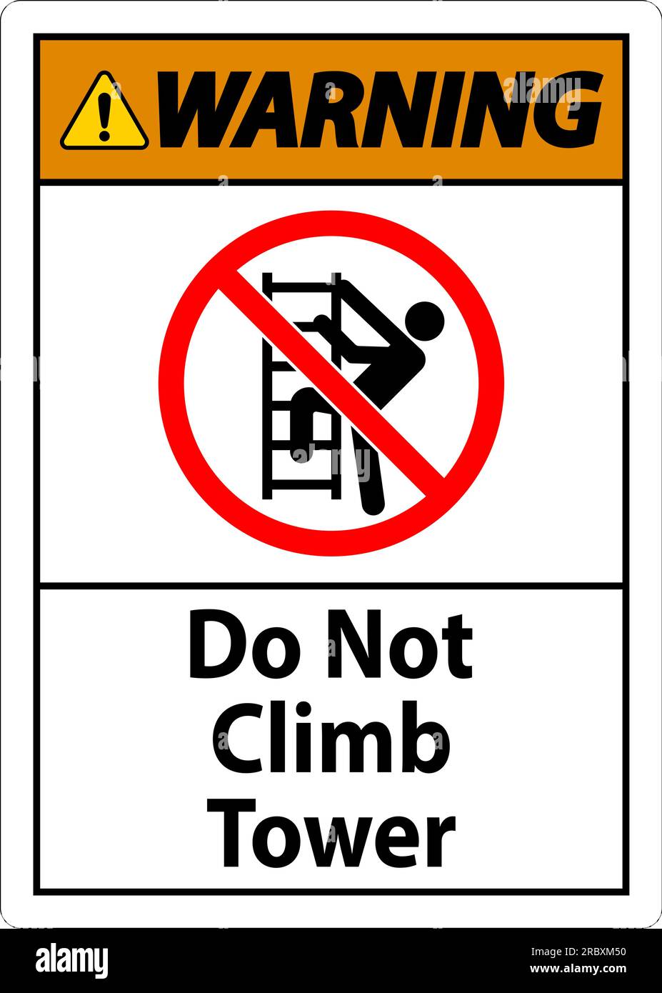 Warning Sign Do Not Climb Tower On White Background Stock Vector Image