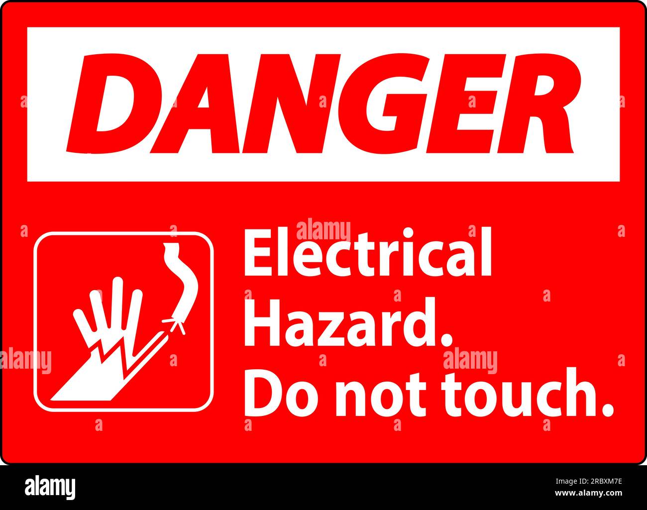 Danger Sign Electrical Hazard. Do Not Touch Stock Vector Image & Art