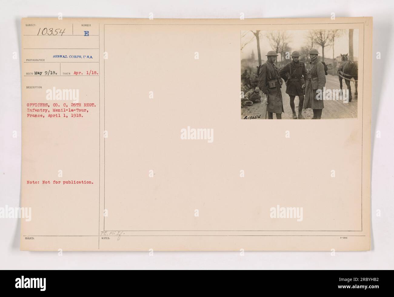 Officers of Company C, 26th Regiment Infantry, in Menil-la-Tour, France. The photo was taken on May 9, 1918, and was issued by the Signal Corps. Please note that this photo is not for publication. Stock Photo