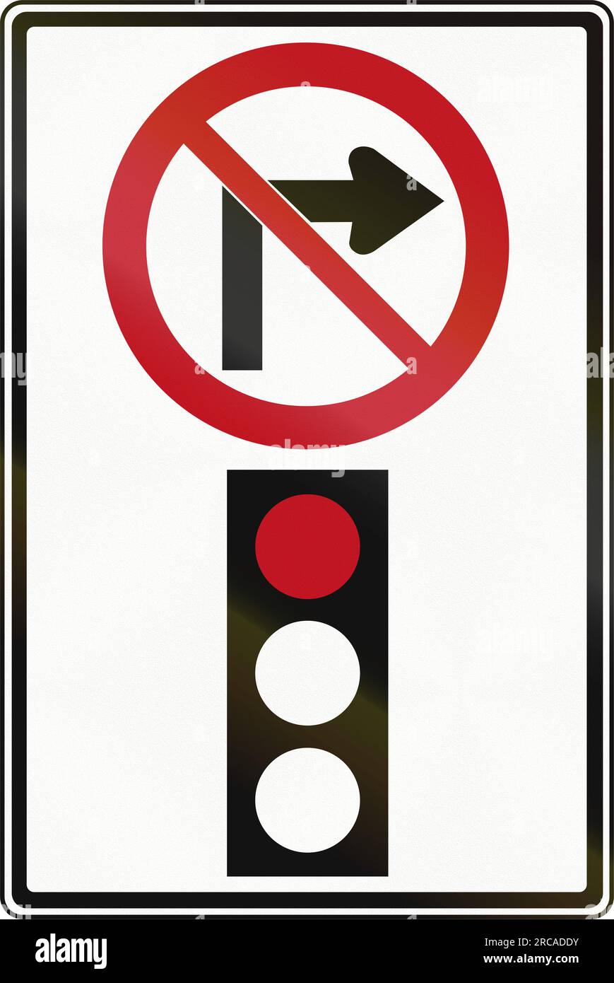 Canada traffic sign No right turn on red. This sign is used in