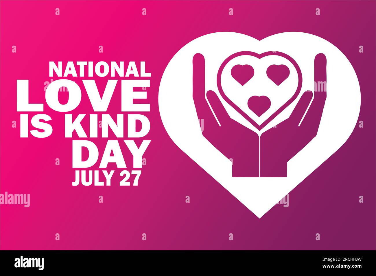 National Love is Kind Day Vector illustration. Holiday concept