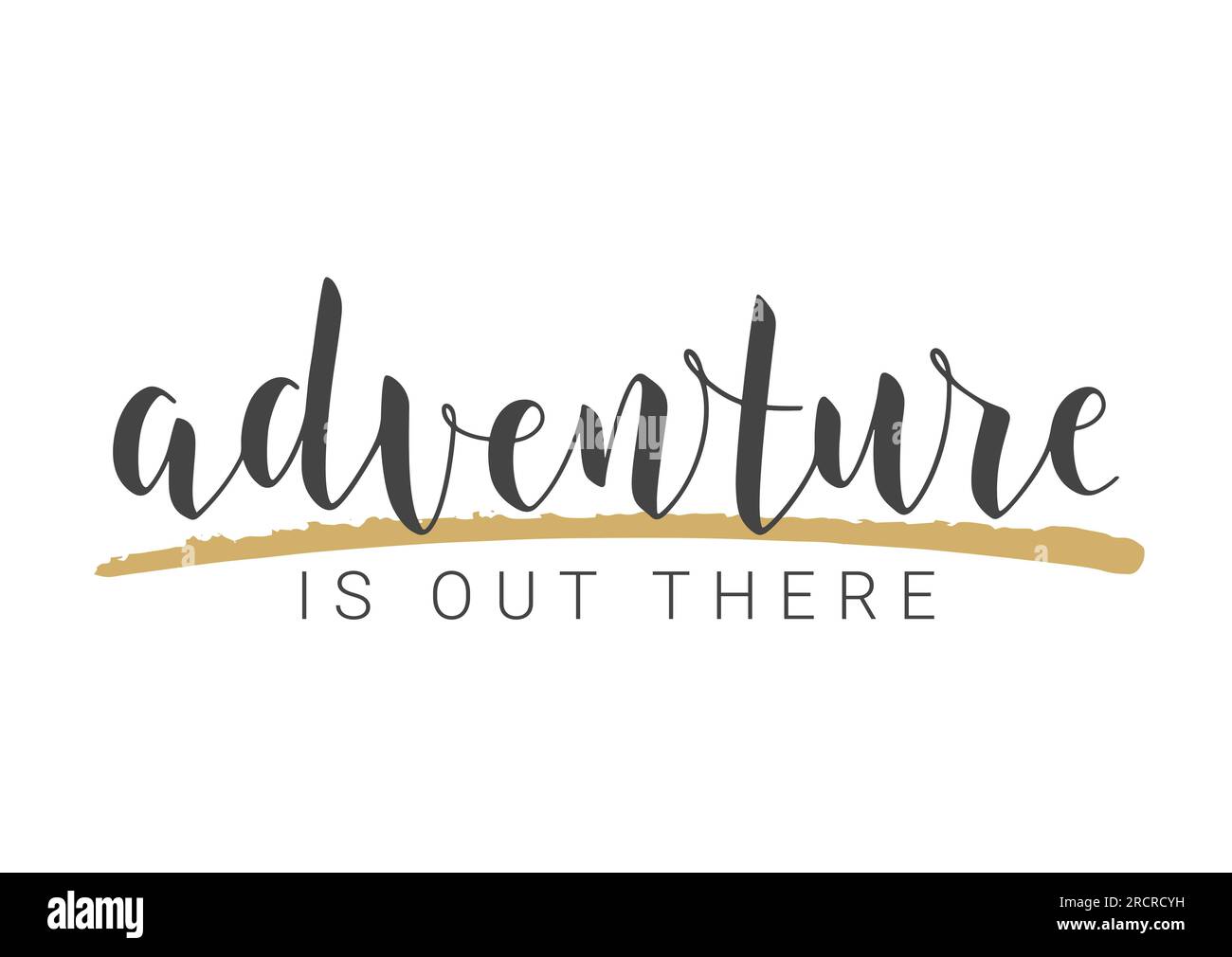 Vector Illustration. Handwritten Lettering of Adventure Is Out There. Template for Banner, Card, Label, Postcard, Poster, Print or Web Product. Stock Vector