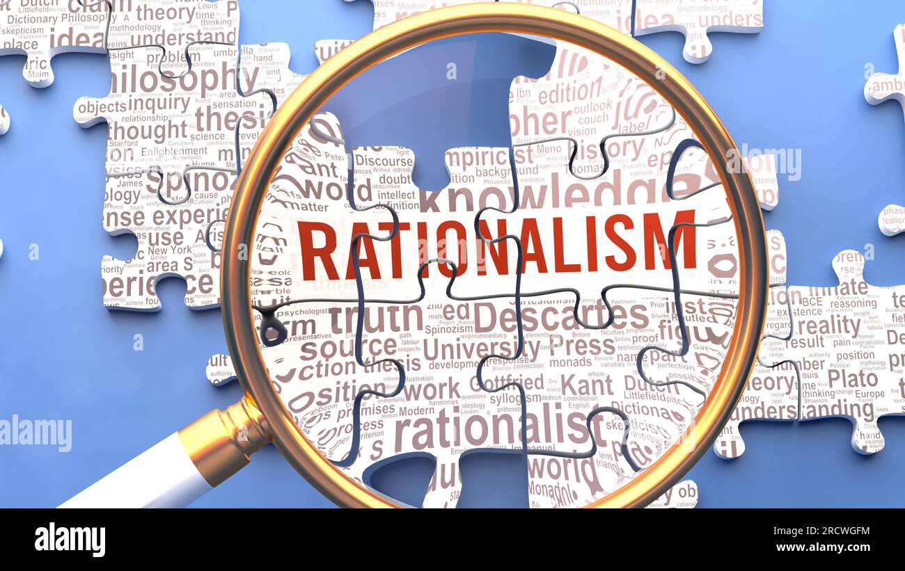Rationalism being closely examined along with multiple vital concepts ...