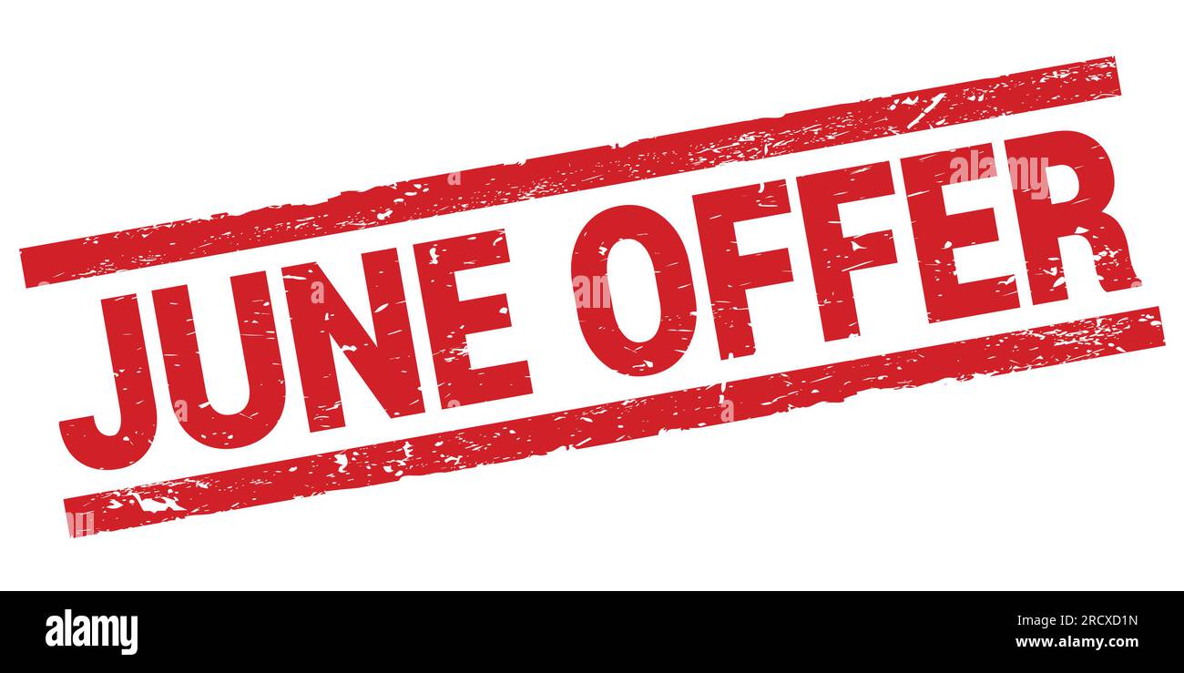 JUNE OFFER text written on red rectangle stamp sign Stock Photo - Alamy
