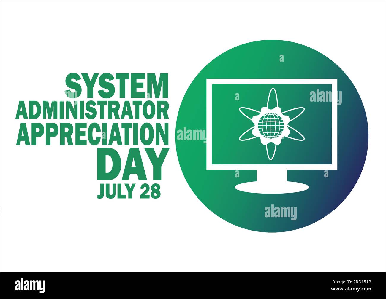 System Administrator Appreciation Day. July 28. Holiday concept ...