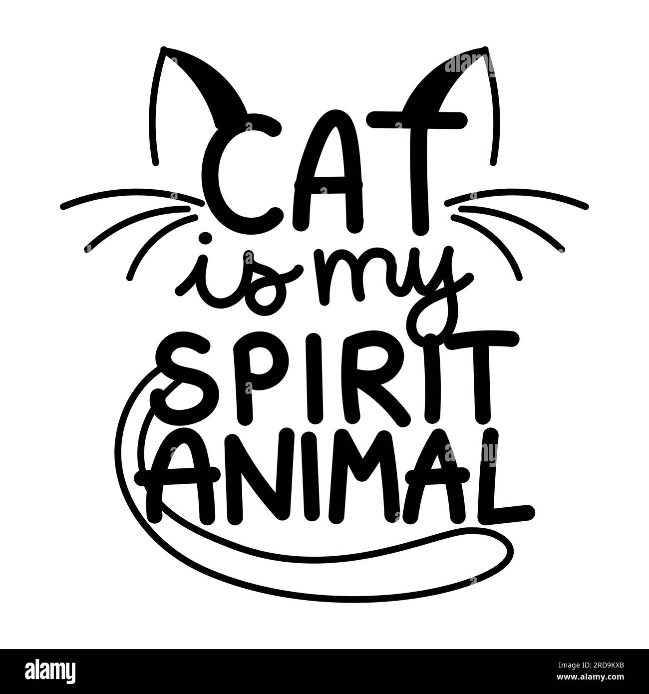 Cat is my spirit animal - funny hand drawn vector saying with cat