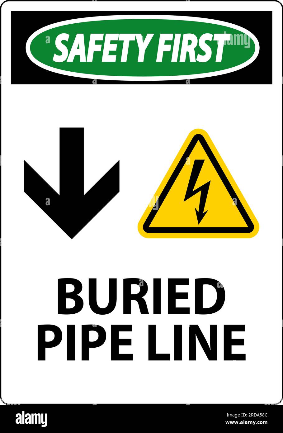Safety First Sign Buried Pipe Line With Down Arrow and Electric Shock Symbol Stock Vector