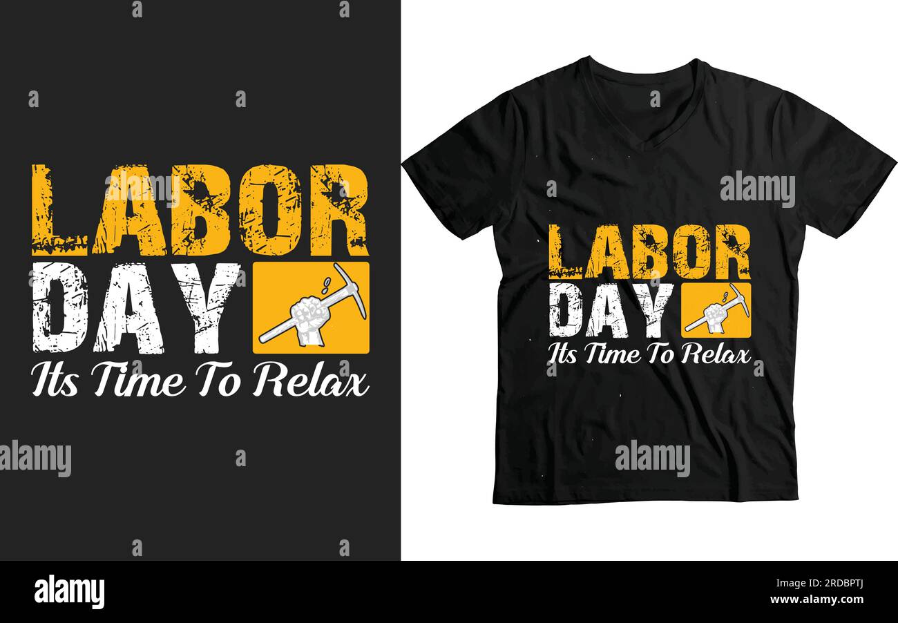 Labor day its time to relax workers day funny custom gift t-shirt vector template design Stock Vector
