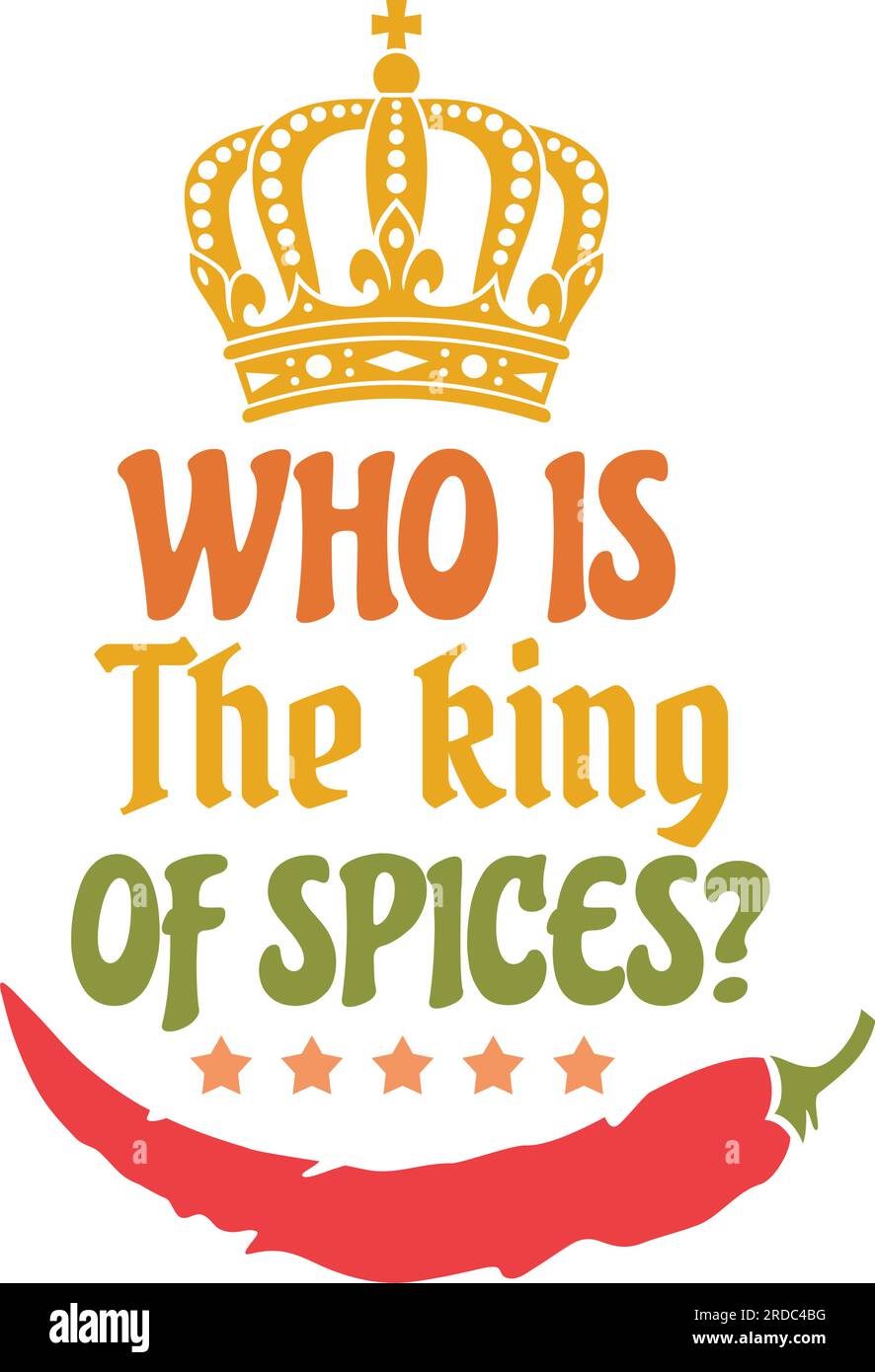 Who is the king of spices? Chili pepper. Vector illustration Stock