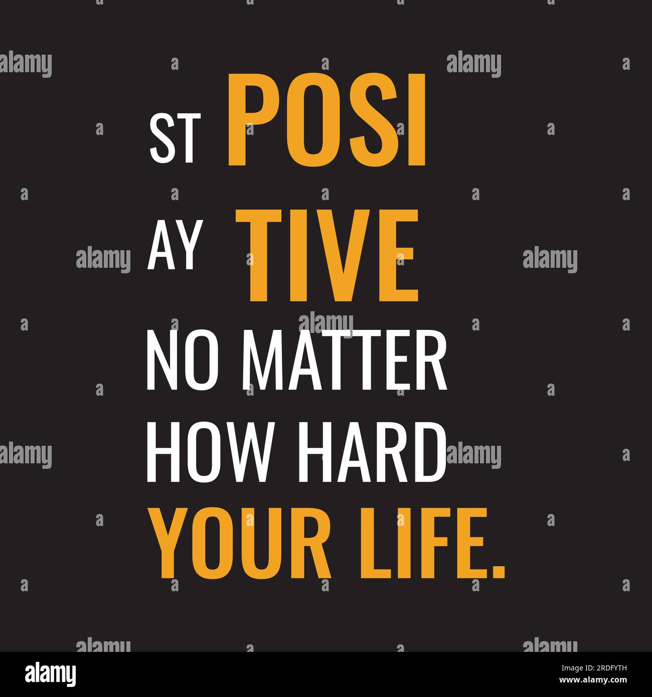 Motivational quotes, positive quotes, success quotes for self-motivating  inspiration. Can be used for greeting cards, typography, posters Stock  Vector Image & Art - Alamy