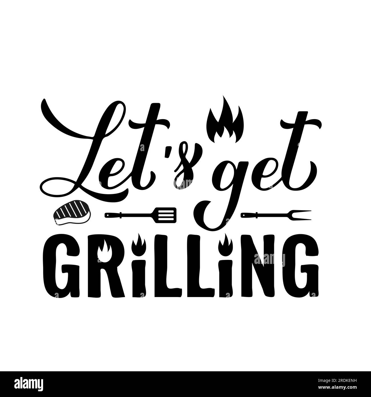 Let s get Grilling calligraphy hand lettering isolated on white. Funny ...