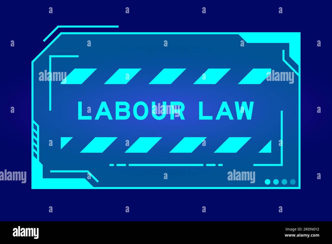 Futuristic hud banner that have word labour law on user interface screen on blue background Stock Vector