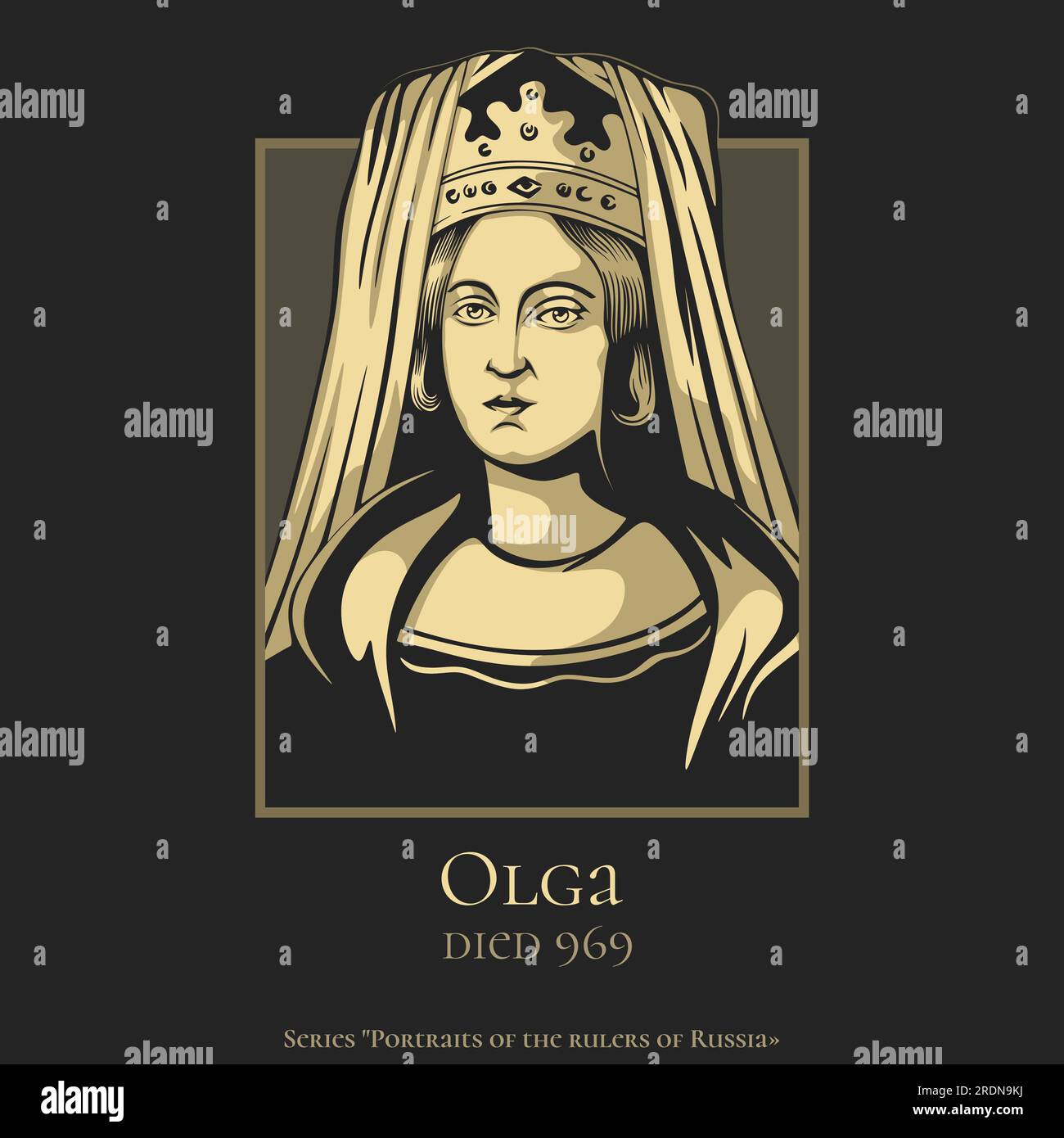 Portrait of the rulers of Russia. Olga (died 969) was a regent of Kievan Rus for her son Sviatoslav from 945 until 960. Stock Vector