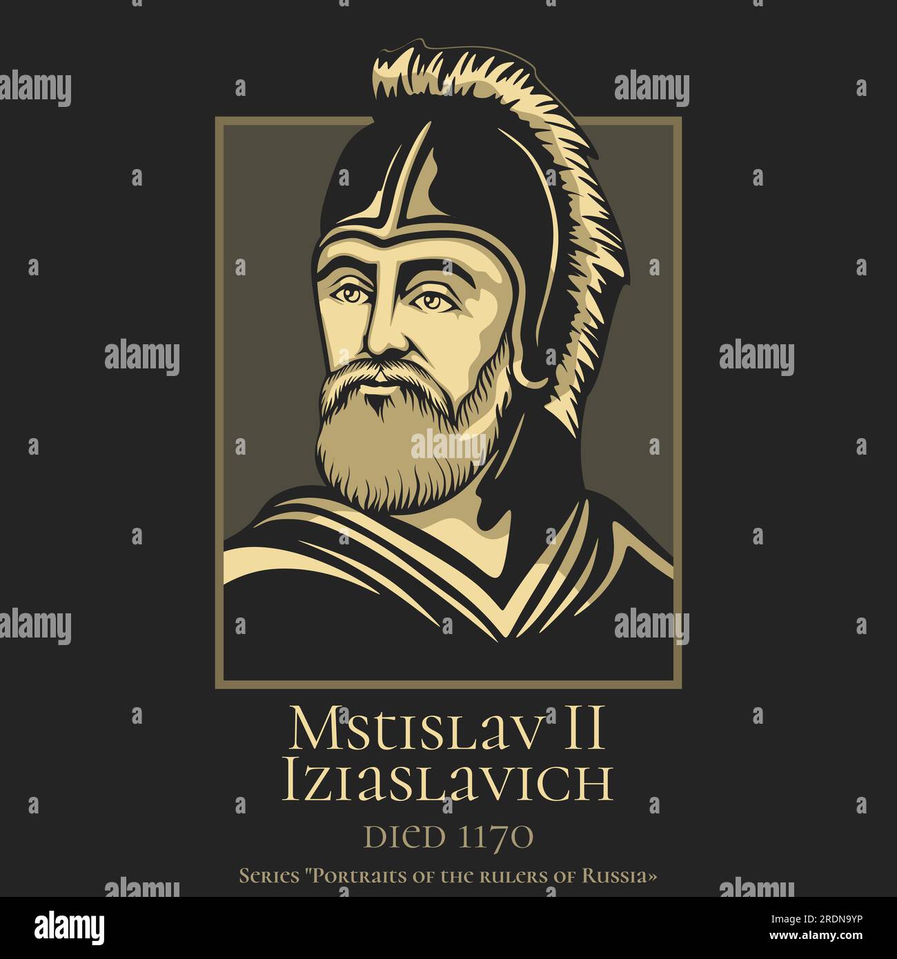 Portrait of the rulers of Russia. Mstislav II Iziaslavich (died 1170) was the prince of Pereiaslav and Volodymyr and the grand prince of Kiev. Mstisla Stock Vector