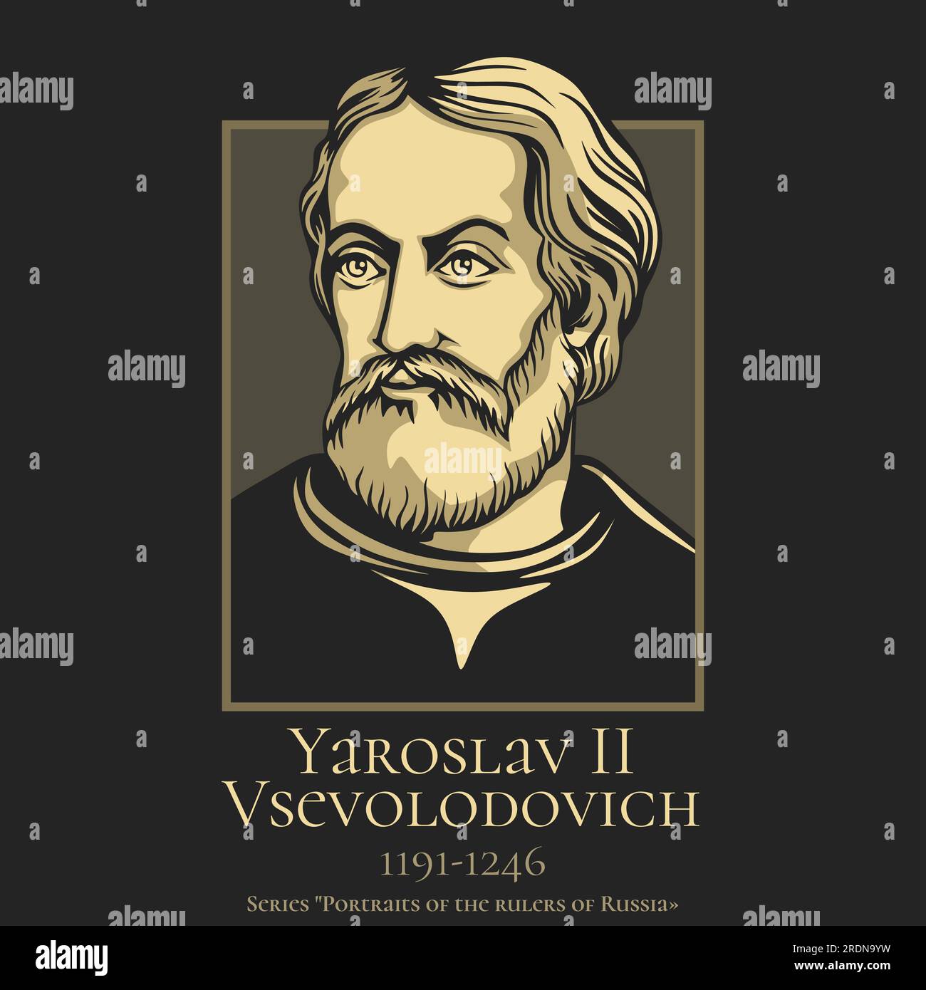 Portrait of the rulers of Russia. Yaroslav II Vsevolodovich (1191-1246) was the Grand Prince of Vladimir who helped to restore his country and capital Stock Vector