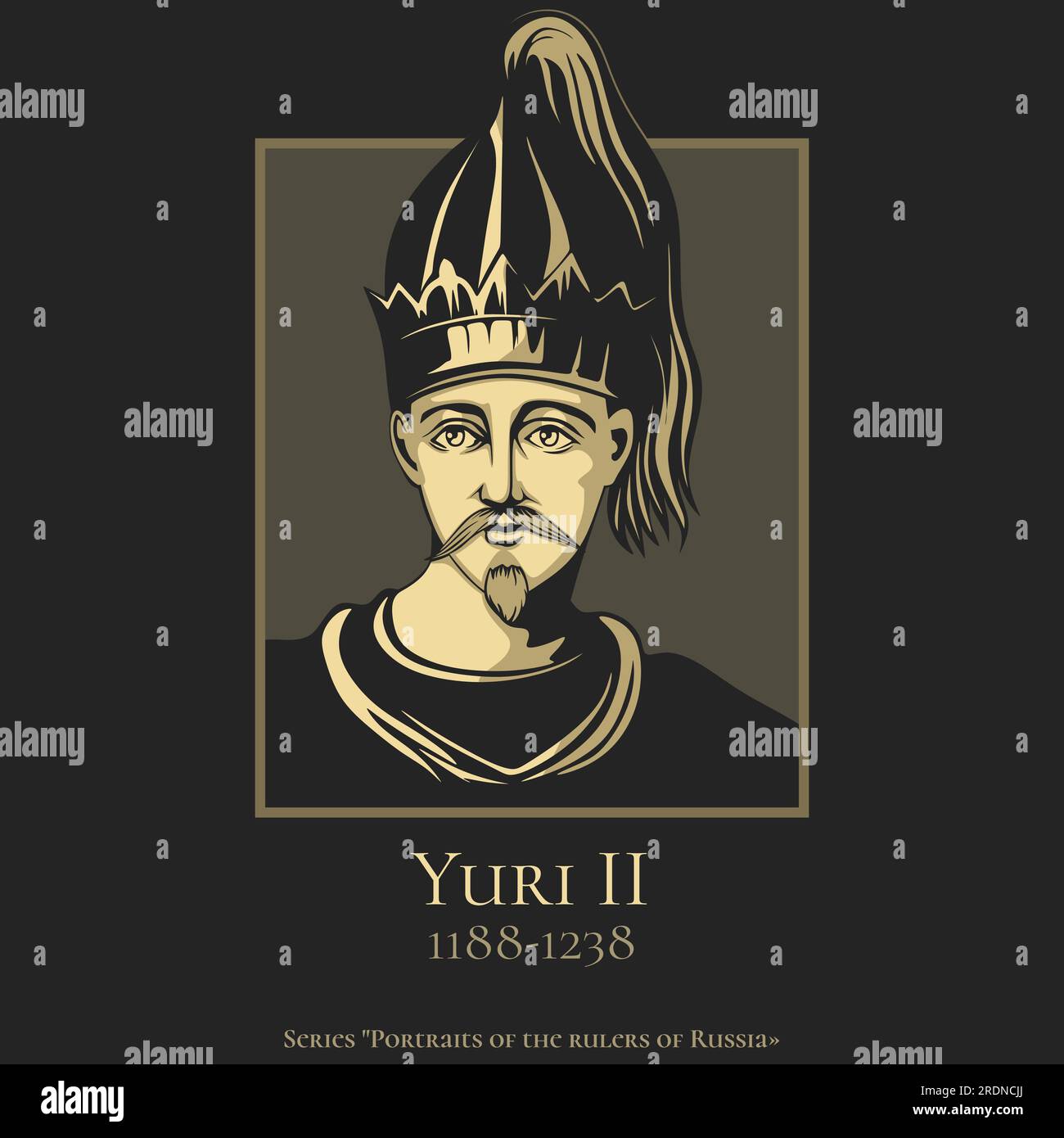 Portrait of the rulers of Russia. Yuri II (1188-1238), was the fourth Grand Prince of Vladimir who presided over Vladimir-Suzdal at the time of the Mo Stock Vector
