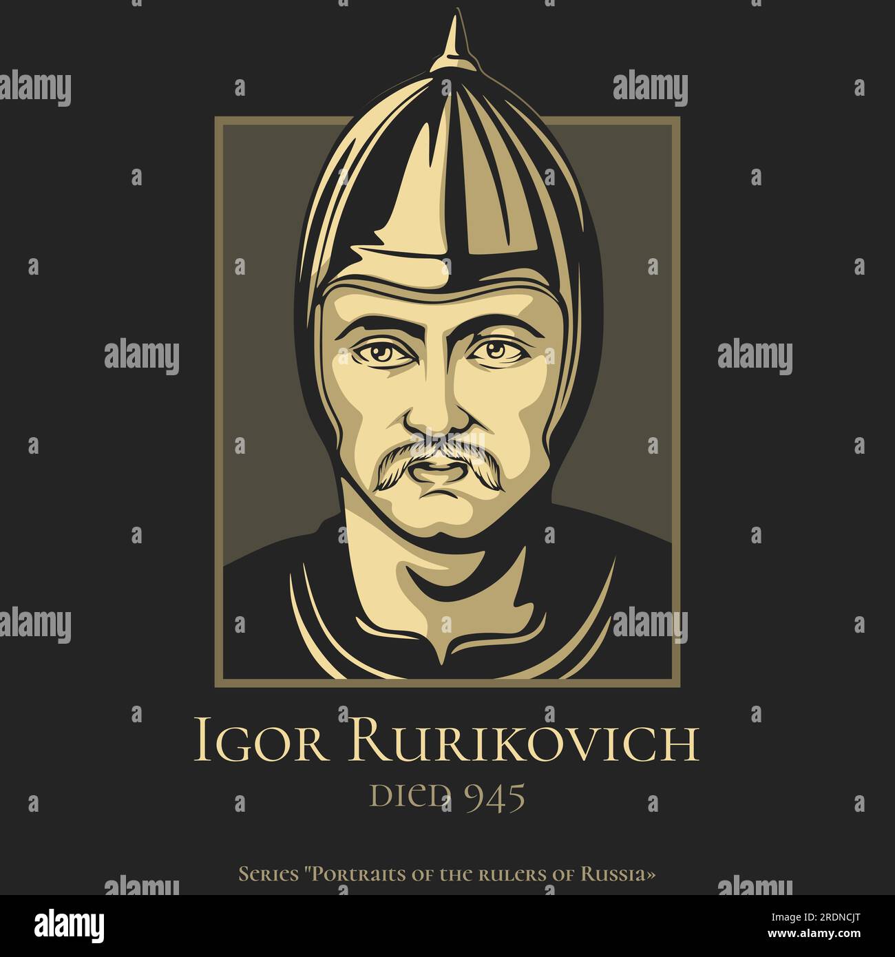 Portrait of the rulers of Russia. Igor Rurikovich (died 945) was a Rurikid ruler of Kievan Rus' from 912 to 945. Stock Vector