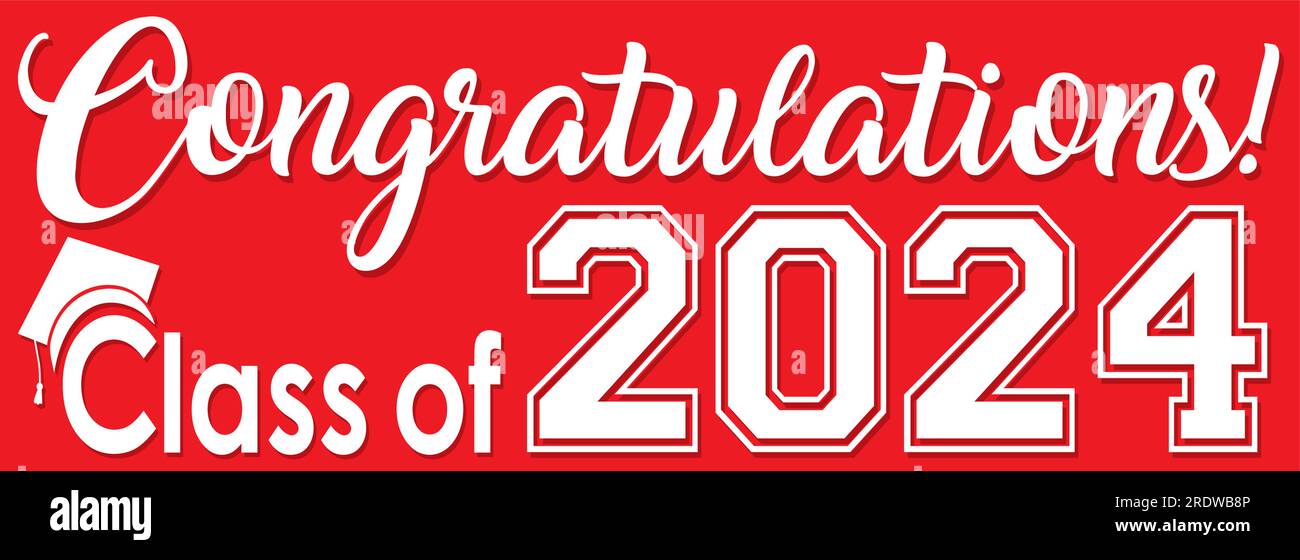Congratulations Class of 2024 Banner Red Background Graphic Stock
