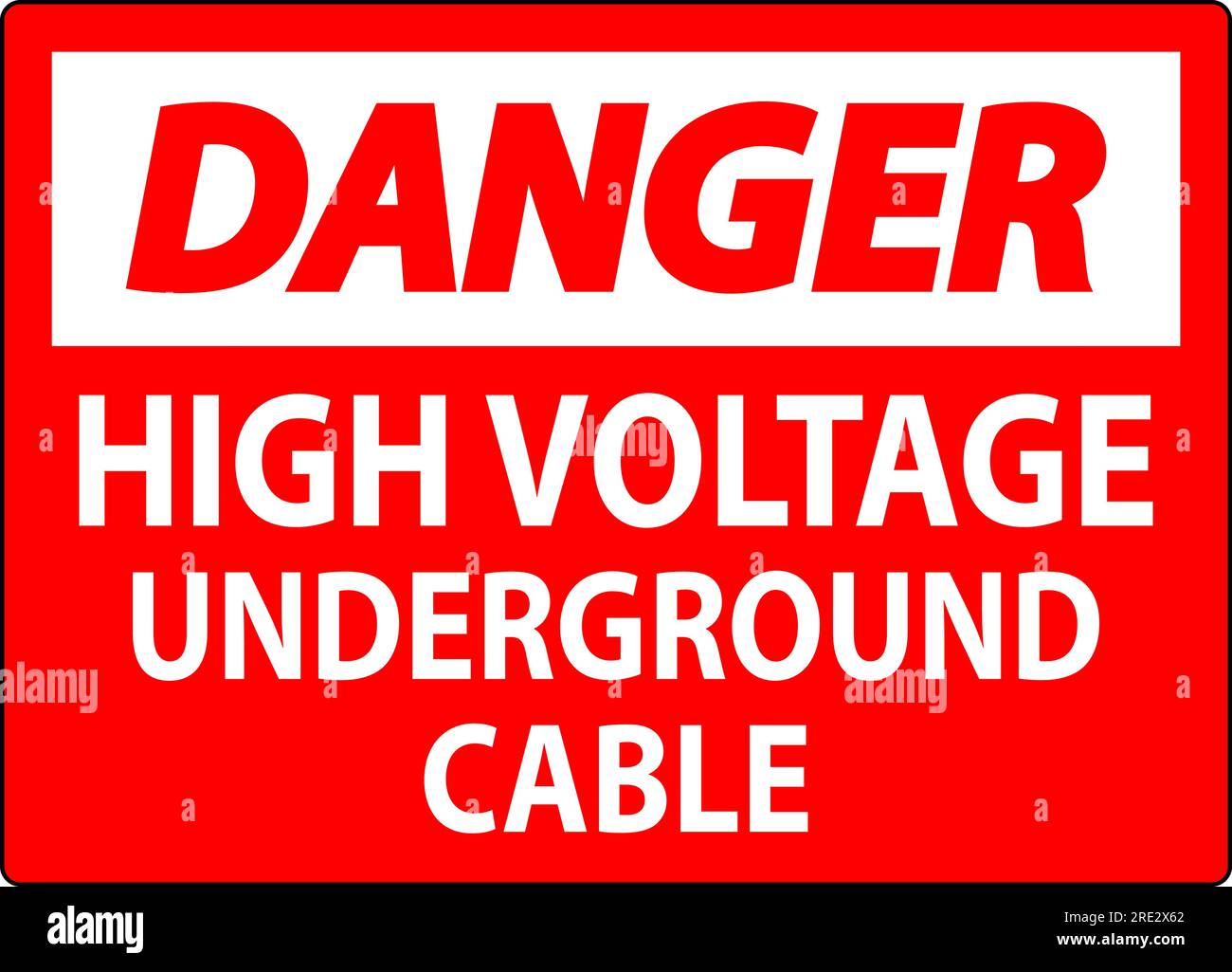 Danger Sign High Voltage Underground Cable Stock Vector