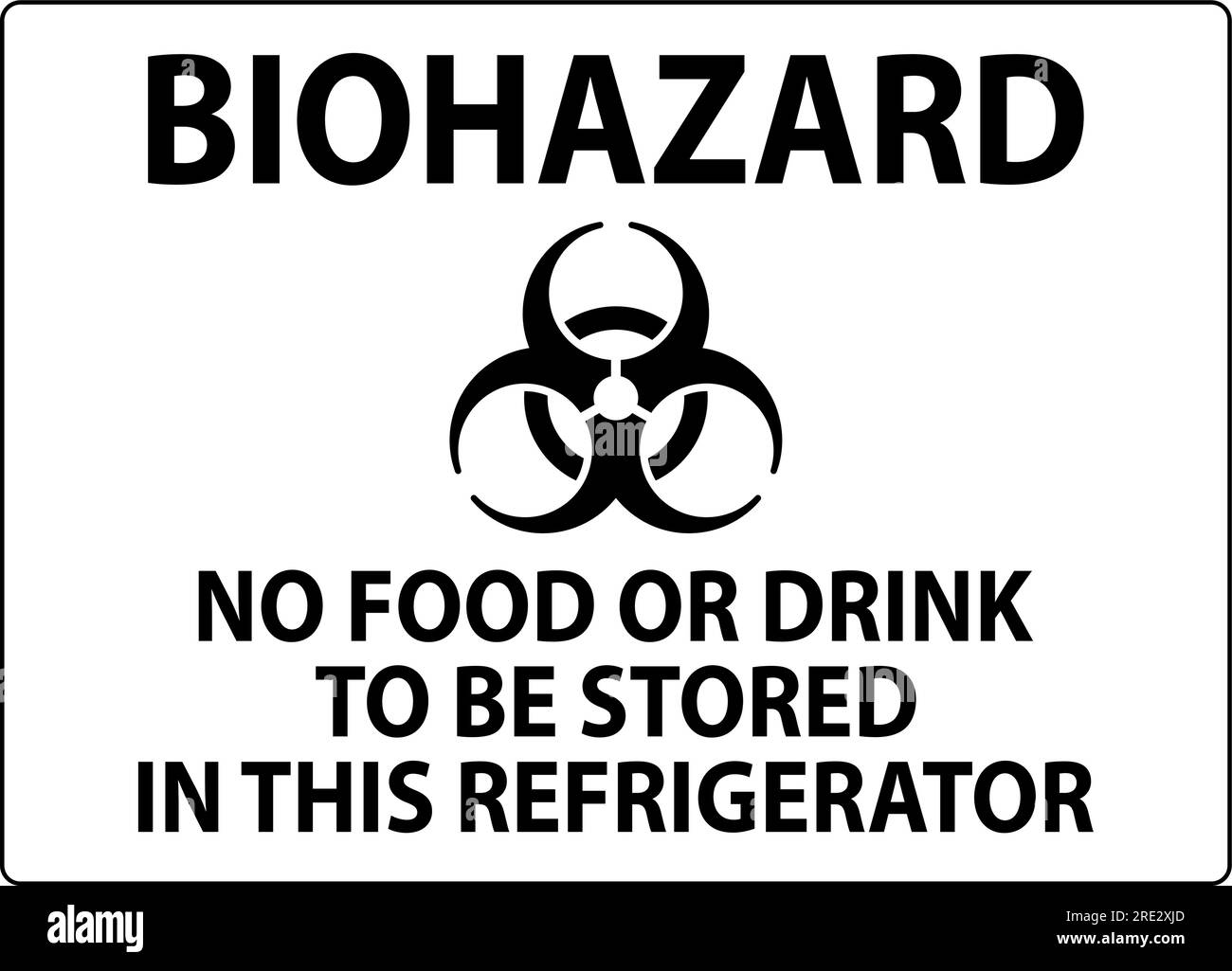 Biohazard Sign No Food Or Drink To Be Stored In This Refrigerator Stock Vector