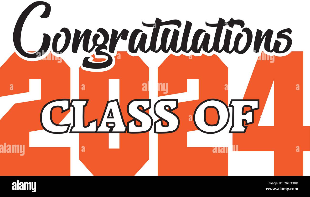 Congratulations Class of 2024 Orange and Black Graphic Stock Vector