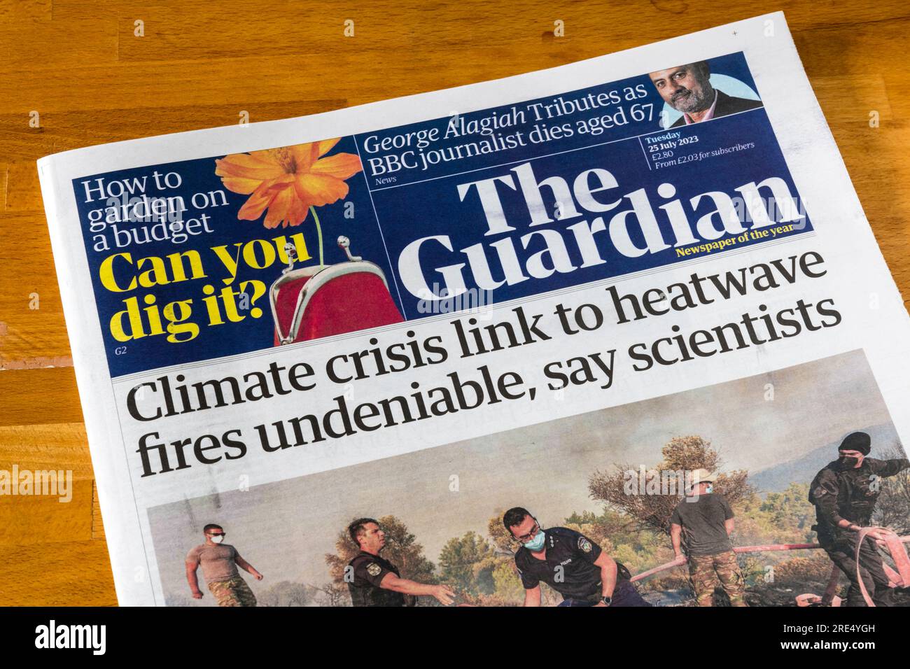 25 July 2023. Headline on Guardian newspaper reads Climate crisis link to heatwave fires undeniable, say scientists. Stock Photo