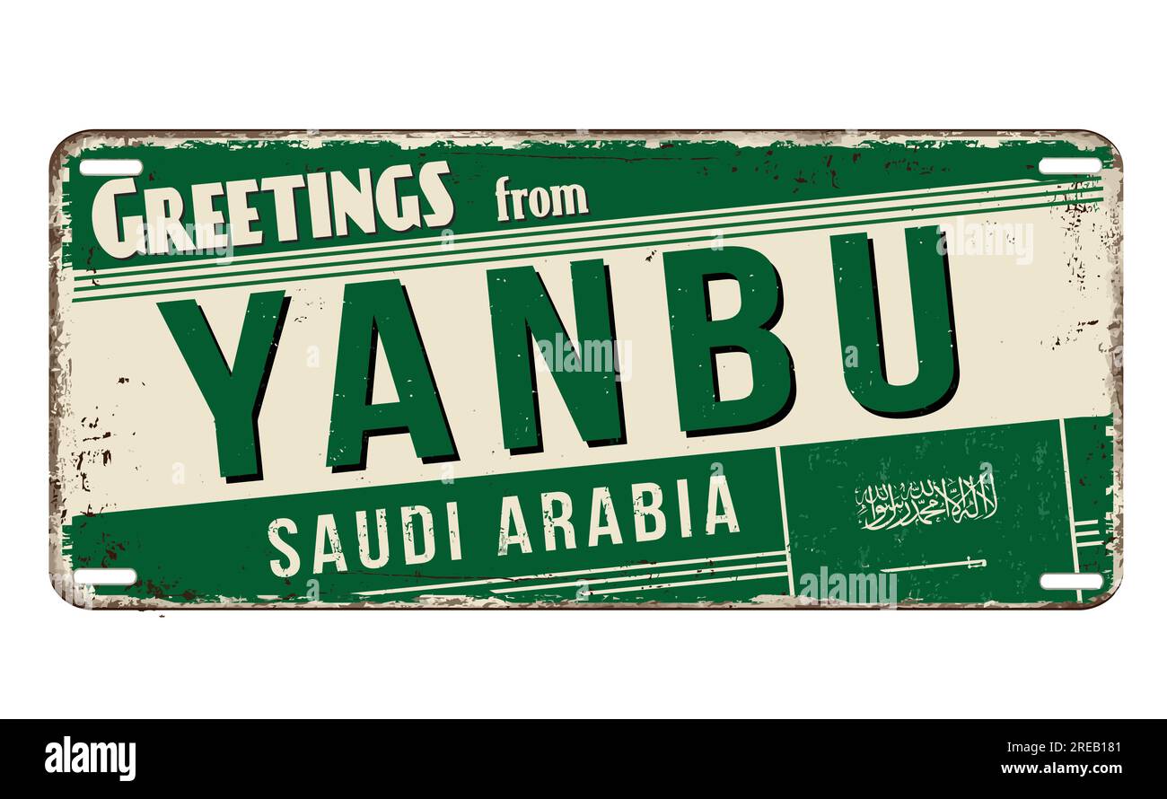 Greetings from Yanbu vintage rusty metal sign on a white background