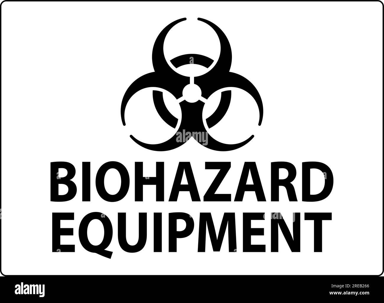 Warning Label, Biohazard Equipment Sign Stock Vector Image & Art Alamy