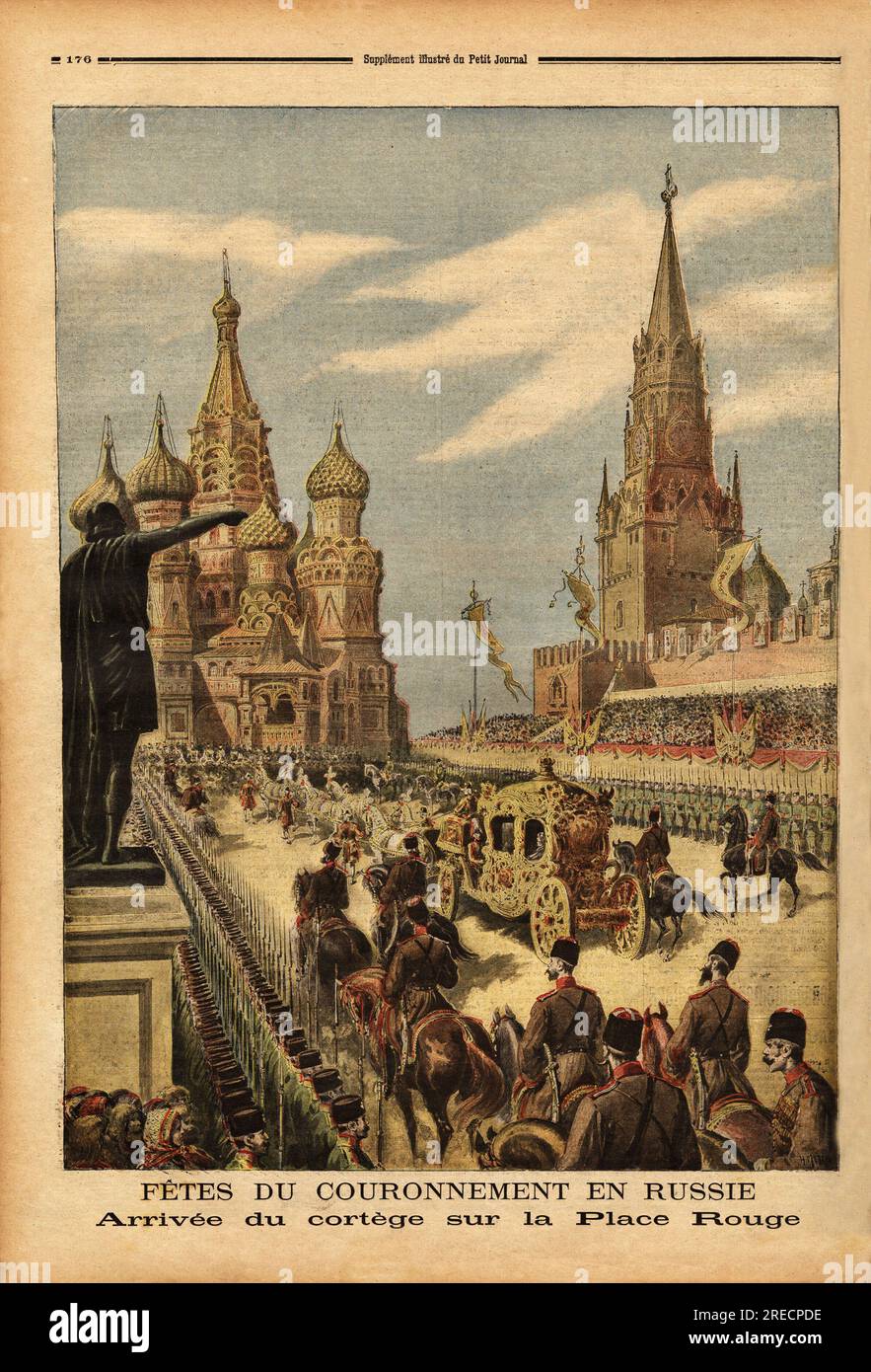 L'arrivee du cortege sur la Place Rouge ( Moscou), a l'occasion du couronnement du tsar Nicolas II (1868-1918) . Gravure in 'Le petit journal' 31051896. Stock Photo