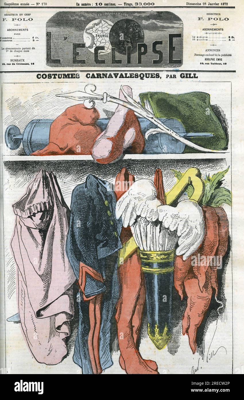 'Costumes carnavalesques', un costume de canonnier pour Napoleon III, le bonnet republicain pour Duvernois, un costume de bourreau pour Bismarck... Couverture in 'L'Eclipse' par Gill, le 28 janvier 1872, Paris. Stock Photo