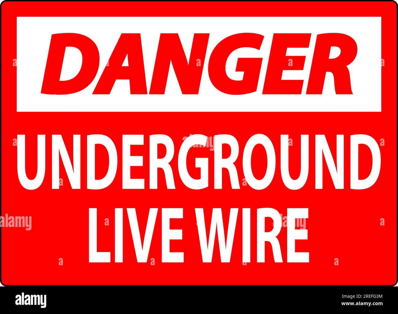 Danger Sign, Underground Live Wire Stock Vector Image & Art - Alamy