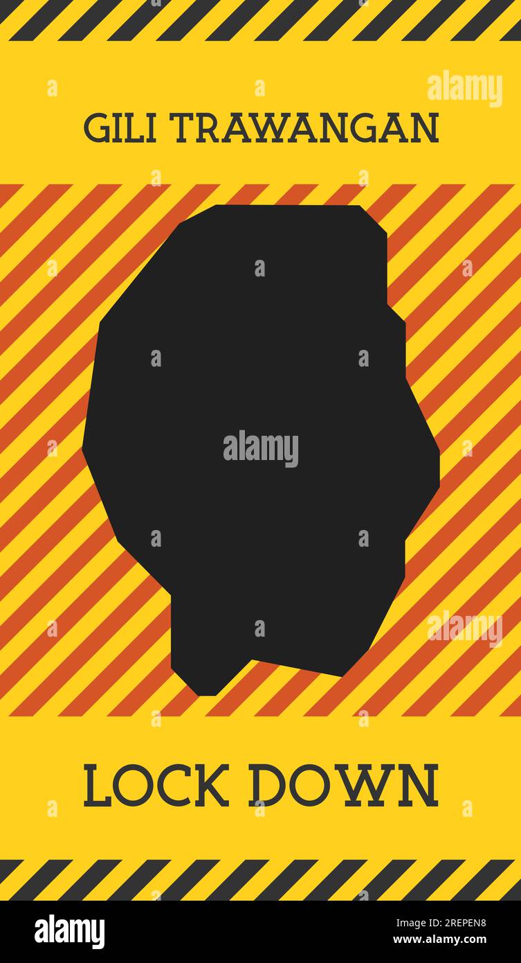 Gili Trawangan Lock Down Sign. Yellow island pandemic danger icon ...
