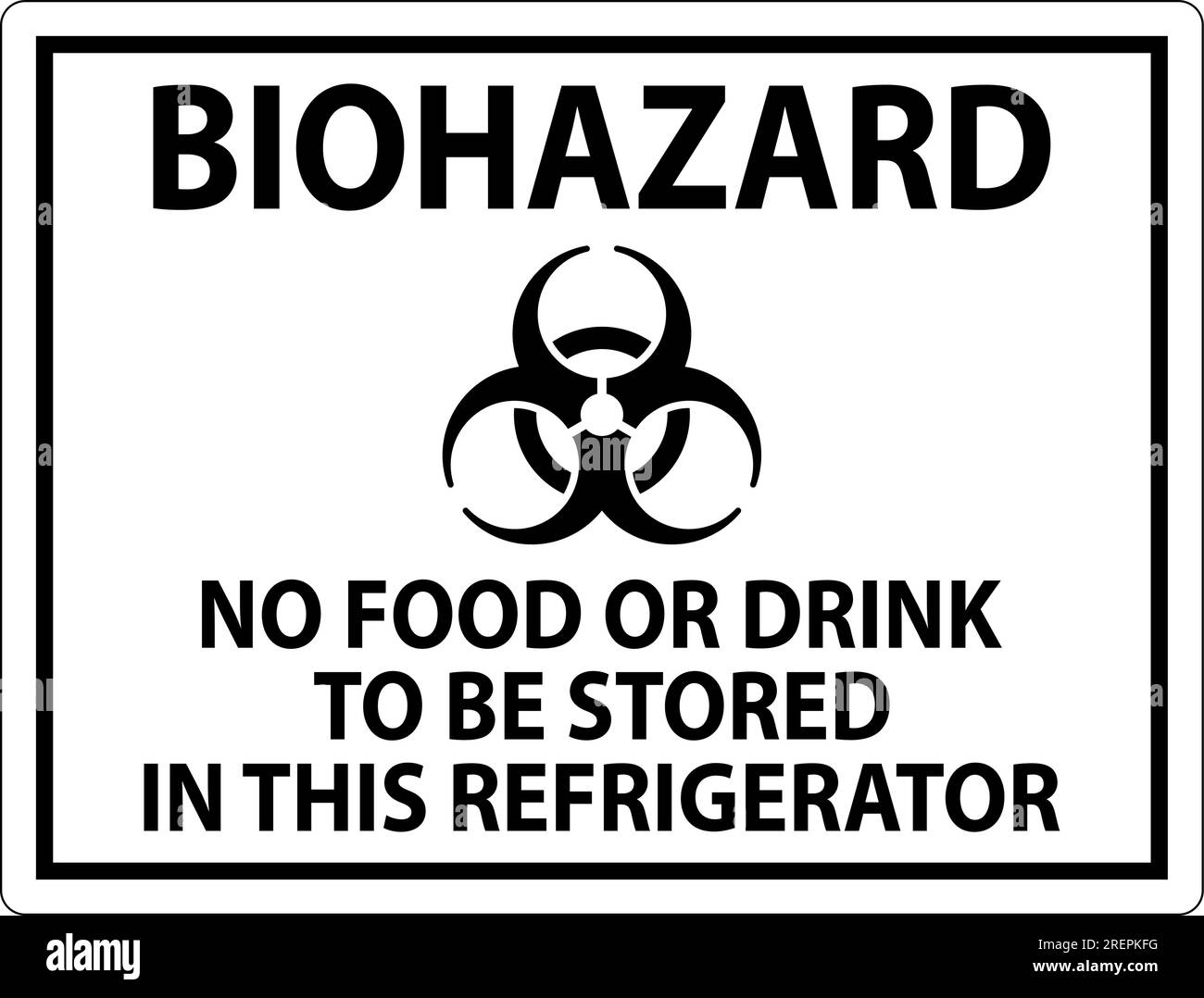Biohazard Sign No Food Or Drink To Be Stored In This Refrigerator Stock Vector