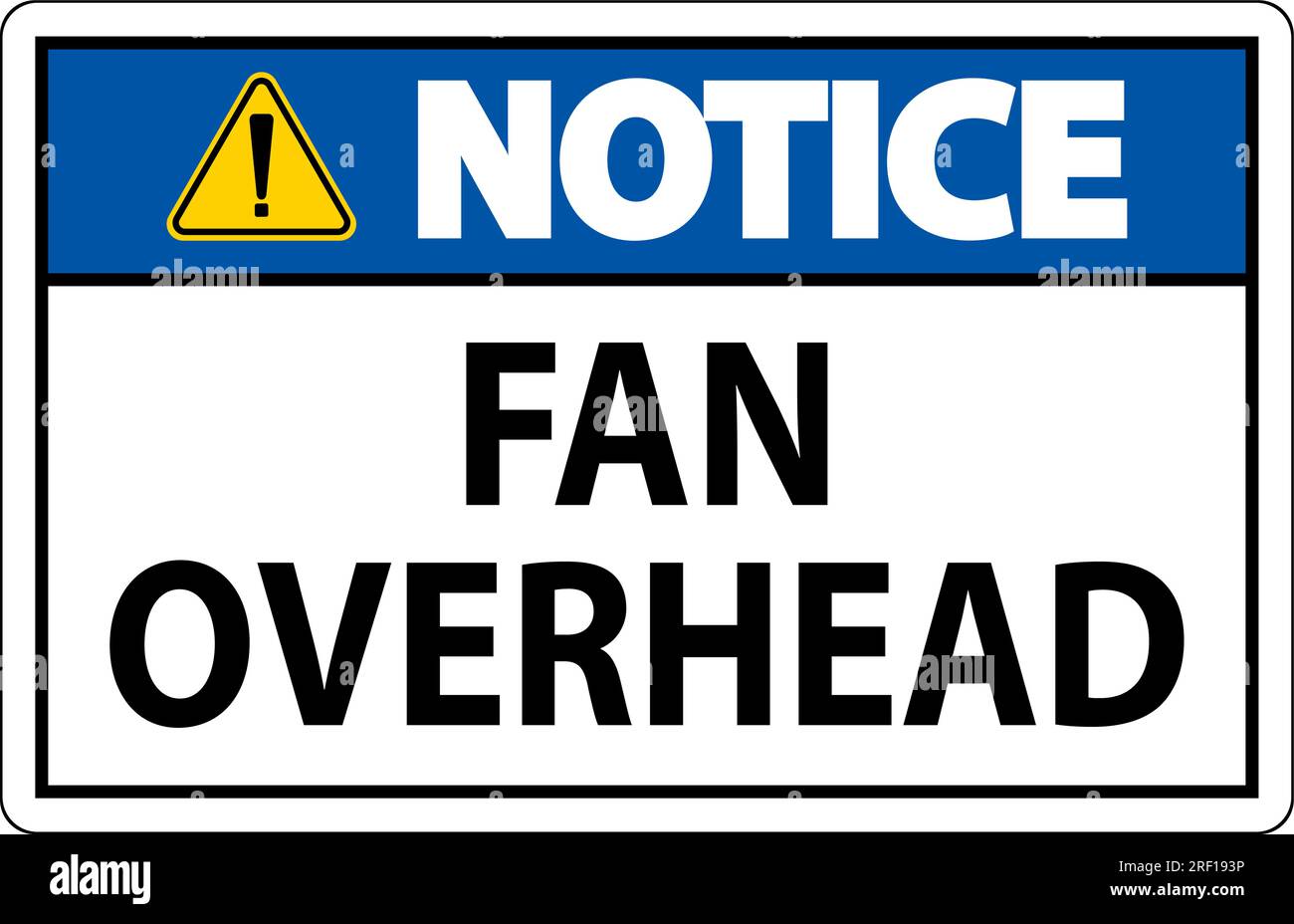 Notice Sign Fan Overhead Stock Vector Image & Art - Alamy